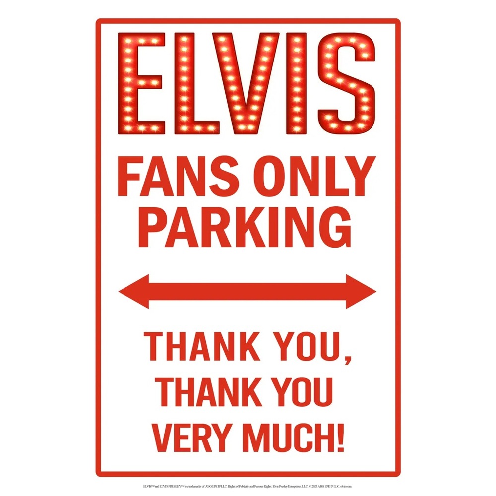 Elvis Presley Fans Only Parking Sign new